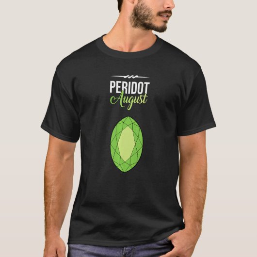 Peridot Gem August Crystal Collector Gemstone T-Shirt (Vorderseite)