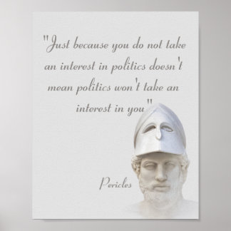 Perikles-Zitat zur Politik Poster