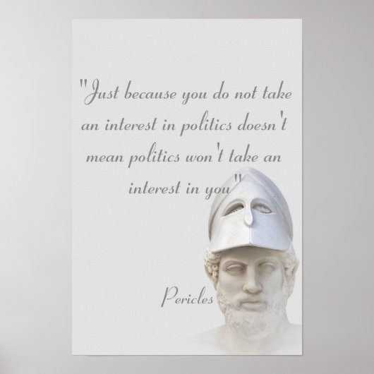 Perikles-Zitat zur Politik Poster (Vorne)
