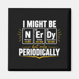 Periodensystem Nerdy, aber periodisch lustig Magnet