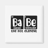 Periodic Table Of Babe The Hot Element Valentines  Magnet (Vorne)