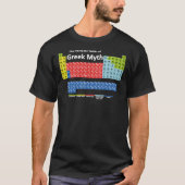 Periodic Table of Greek Mythology Classic T-Shirt (Vorderseite)