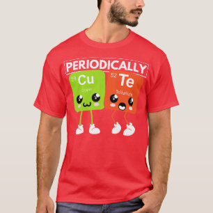 Periodisch Niedliche Periodische Tischelemente Fun T-Shirt