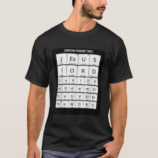 Periodische Tabelle Christliche Jesus Elements Wis T-Shirt