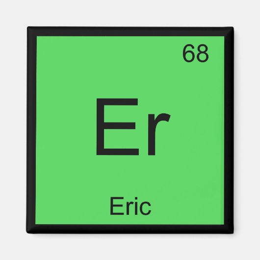 Periodische Tabelle Eric Name Chemistry Element Magnet (Vorne)