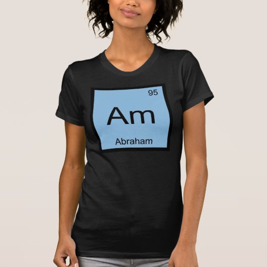 Periodische Tabelle für Abraham Name Chemistry Ele T-Shirt (Vorderseite)