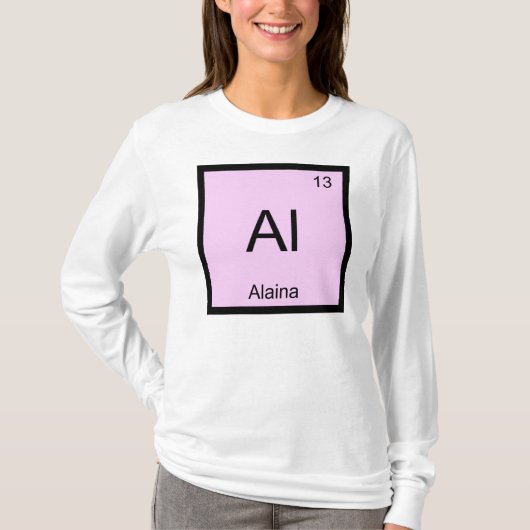 Periodische Tabelle für Alaina Name Chemistry Elem T-Shirt (Vorderseite)