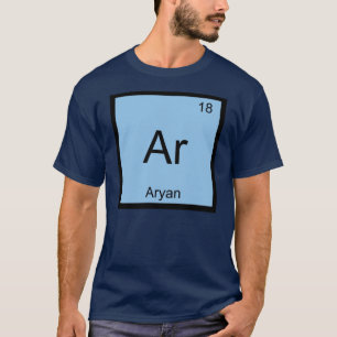 Periodische Tabelle für Aryan Name Chemistry Eleme T-Shirt