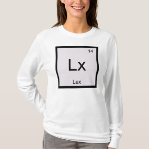 Periodische Tabelle für Lex Name Chemistry Element T-Shirt