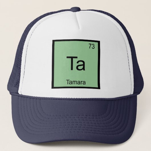 Periodische Tabelle für Tamara Name Chemistry Elem Truckerkappe (Vorderseite)