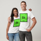 Periodische Tabelle mit dem Buckname Chemistry Ele T-Shirt (Unisex)