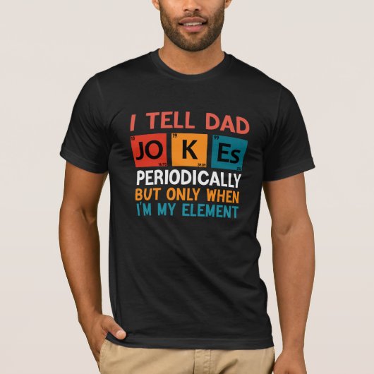  Periodische Tischnachbarn Vater Jokes T-Shirt (Vorderseite)
