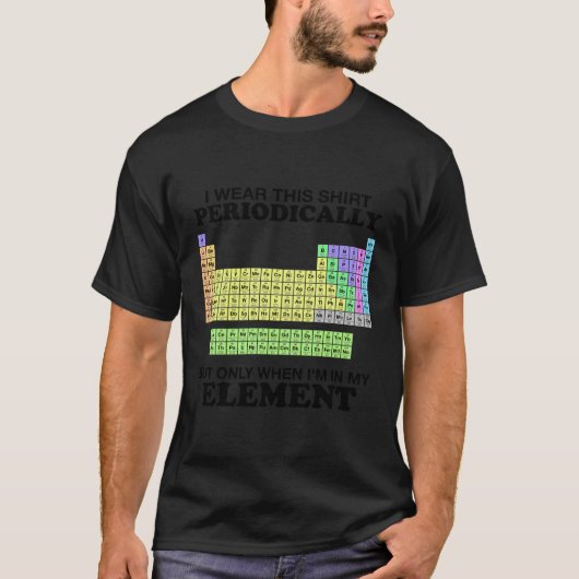 Periodische Tischwäsche dieses Elements Farbe Funn T-Shirt (Vorderseite)