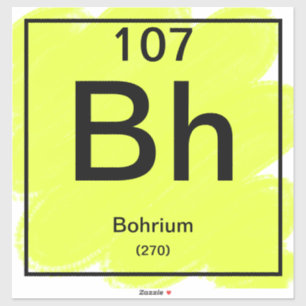 Periodischer Tafelaufkleber - Bohrium Aufkleber