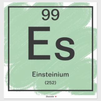 Periodischer Tafelaufkleber - Einsteinium Aufkleber