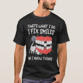 Periodontist Dentist Tooth Dental Implant Smile Kn T-Shirt (Vorderseite)