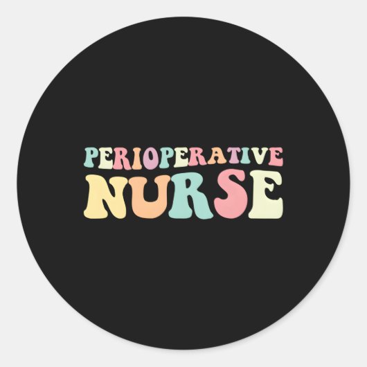 Periop Nurse Perioperative Nurses Day Runder Aufkleber (Vorderseite)