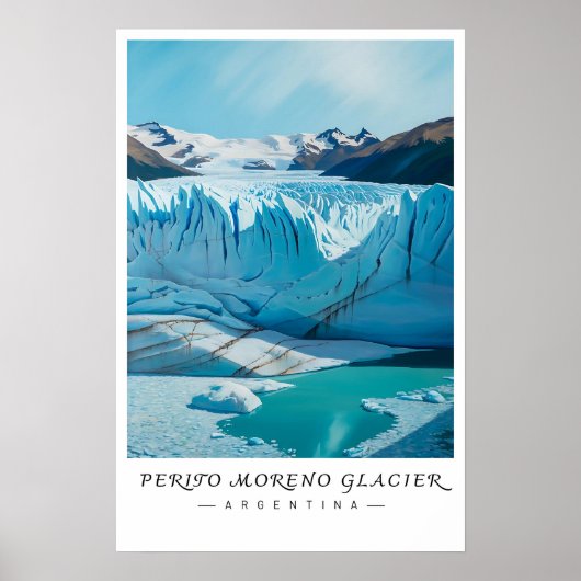 Perito Moreno Glacier Argentina Art, Patagonia  Poster (Vorne)