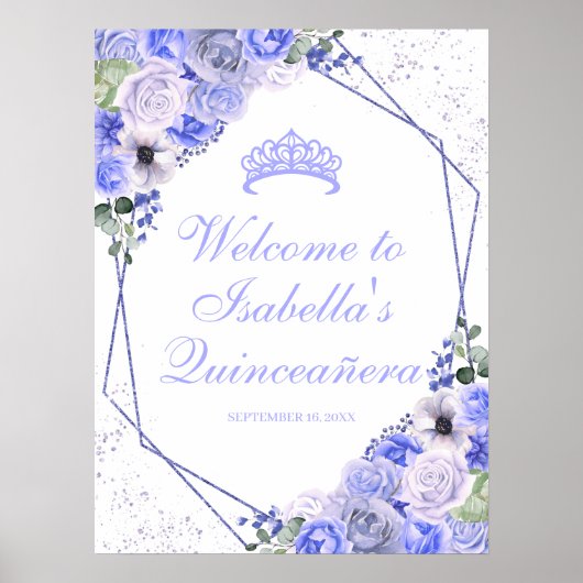 Periwinkle Blue Floral Quinceanera Begrüßungszeich Poster (Vorne)