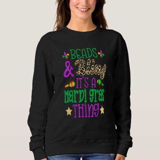 Perlen & Bling Es ist ein Mardi Sweatshirt (Vorderseite)
