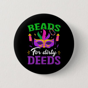 Perlen für Dirty Deeds Mardi Gras Carnival Celebra Button
