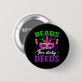 Perlen für Dirty Deeds Mardi Gras Carnival Celebra Button (Vorne & Hinten)