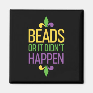 Perlen oder es geschah nicht Mardi Gras Shirt Gesc Magnet