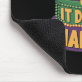 Perlen oder es passierte nicht Mardi Gras Funny Pa Mousepad (Ecke)