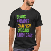 Perlen, Paraden, Langusten, Kingcake, Mardi Gras T-Shirt (Vorderseite)
