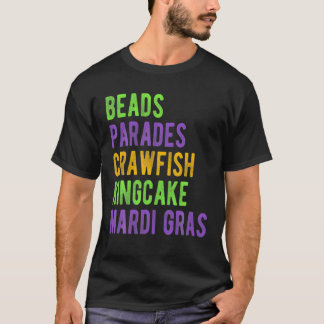 Perlen, Paraden, Langusten, Kingcake, Mardi Gras T-Shirt