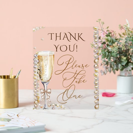 Perlen & Prosecco Bitte nehmen Sie eine Acrylschild (Hochzeit)