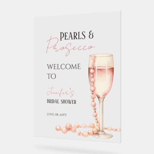 Perlen & Prosecco Rosa Brautparty Willkommen Acrylschild (Winkel)
