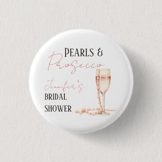 Perlen & Prosecco Rosafarbenes Brautbad Button (Vorderseite)