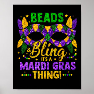Perlen und Bling Es ist eine Mardi-Gras-Sache Karn Poster