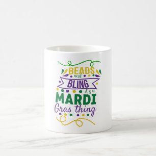 Perlen und Bling ist ein Mardi Gras Ding Kaffeetasse