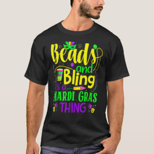 Perlen und Bling ist ein Mardi Gras Ding New Orlea T-Shirt