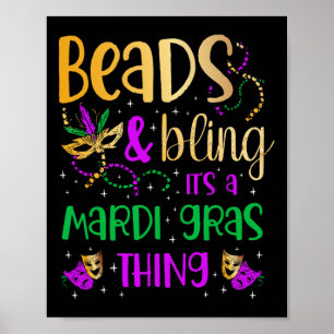 Perlen und Bling ist ein Mardi Gras Thing Carnival Poster