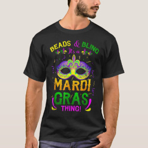 Perlen und Bling ist ein Mardi Gras Thing Carnival T-Shirt