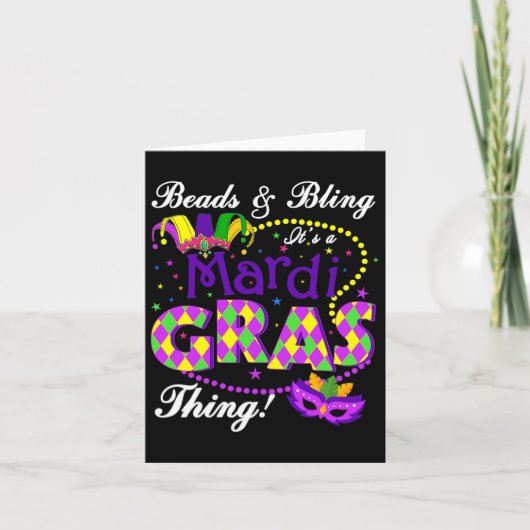 Perlen und Bling ist ein Mardi Gras Thing Holiday  Karte (Vorderseite)