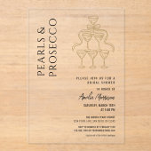 Perlen und Prosecco-Brautparty Champagner Acryleinladungen (Vorderseite)