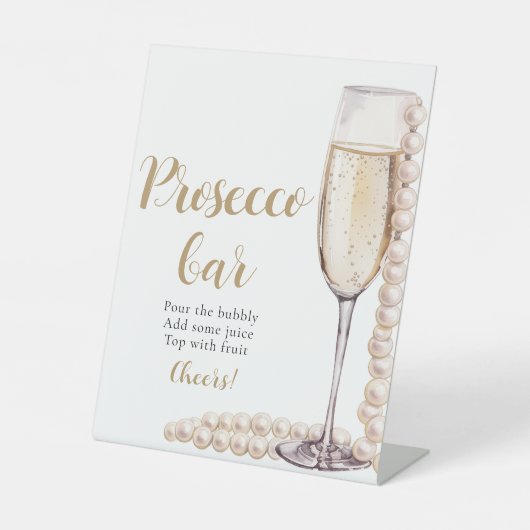 Perlen und Prosecco Champagne Prosecco Bar Sign Sockelschild (Vorderseite)