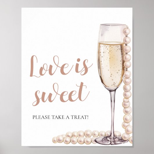 Perlen und Prosecco Champagner Liebe ist Sweet Sig Poster (Vorne)