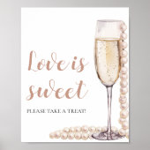 Perlen und Prosecco Champagner Liebe ist Sweet Sig Poster (Vorne)