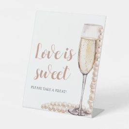Perlen und Prosecco Champagner Liebe ist Sweet Sig Sockelschild