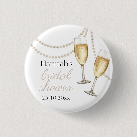Perlen und Prosecco Elegantes Brautparty Button (Vorderseite)