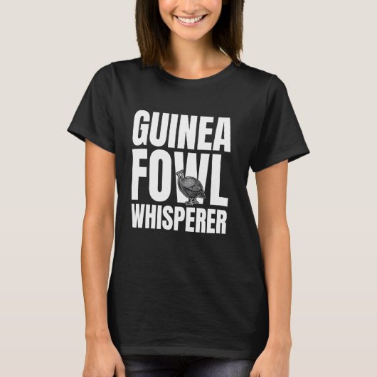 Perlhuhn-Hühner-Vogel-Flüsterer T-Shirt (Vorderseite)