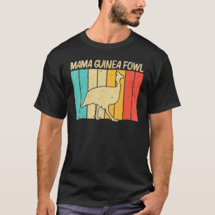 Perlhühner für Frauen Mutter Vogel Hühnerfarm T-Shirt