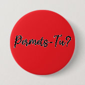 Permets-Tu? Button (Vorderseite)