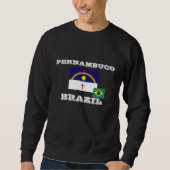 Pernambuco Brasilien Sweatshirt (Vorderseite)