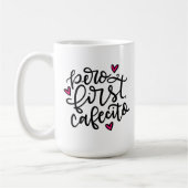 Pero First, Cafecito, handschriftlich Kaffeetasse (Links)